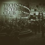Artwork for "Techno Buyers Club, Ticket 17"