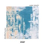 Artwork for "Some Music"