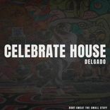 Artwork for "Celebrate House"