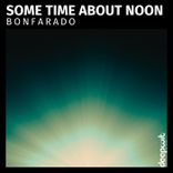 Artwork for "Some Time About Noon"