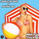 Artwork for "When You Touch Me"