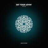 Artwork for "Get Your Lovin'"