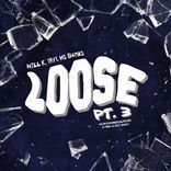 Artwork for "Loose, Pt. 3"