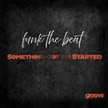Artwork for "Something Got Me Started"