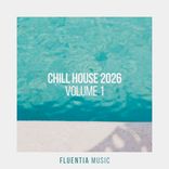 Chill House 2026
