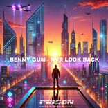 Artwork for "NVR LOOK BACK"