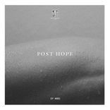 Artwork for "Post Hope"