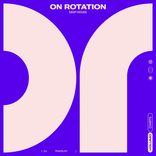 On Rotation 26W15: Deep House