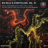 Artwork for "Big Bells & Storytellers, Vol. 07"