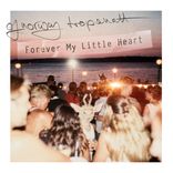 Artwork for "Forever My Little Heart"