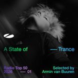 Artwork for "A State of Trance Radio Top 50 - 2026, Vol. 1 (Selected by Armin van Buuren)"
