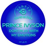Artwork for "Don't Play With My Emotions"