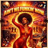 Artwork for "Ain't We Funkin' Now (Riccardo Fiori funky house mix)"
