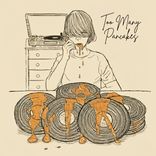 Too Many Pancakes - May